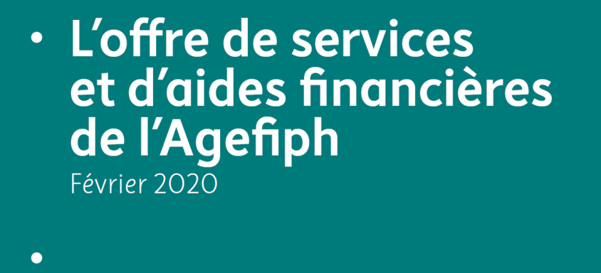 l'offre de services et d'aides financières de l'Agefiph février 2020